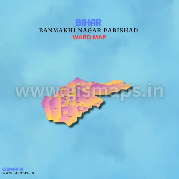 Banmakhi Nagar Parishad Ward Map